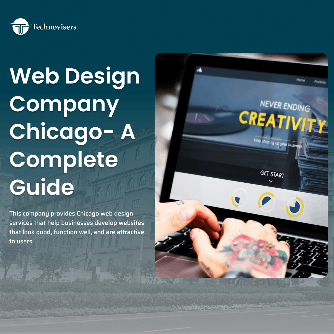 Web Design Company Chicago- A Complete Guide
