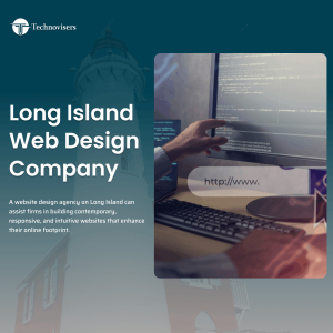 Long Island Web Design Company – How to Choose the Right One