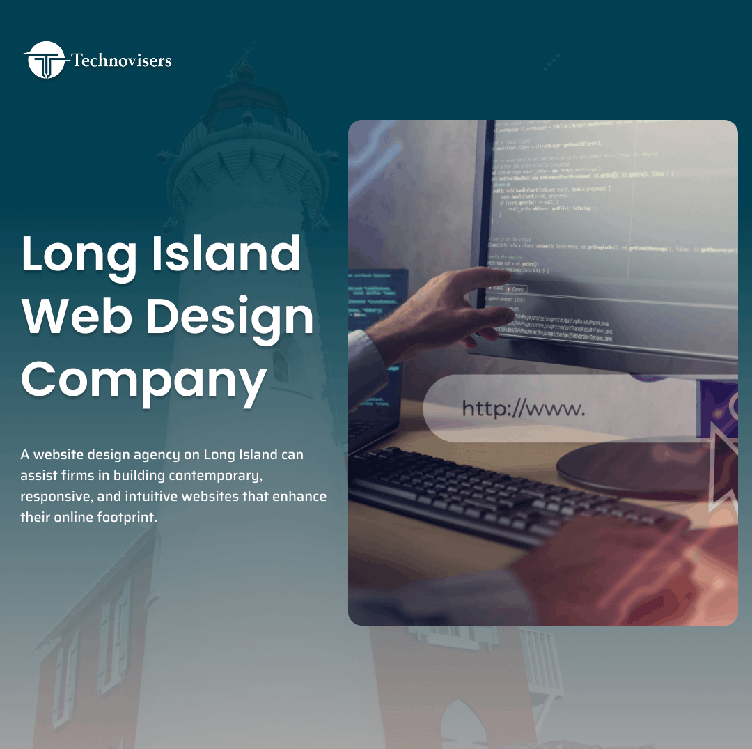 Long Island Web Design Company – How to Choose the Right One