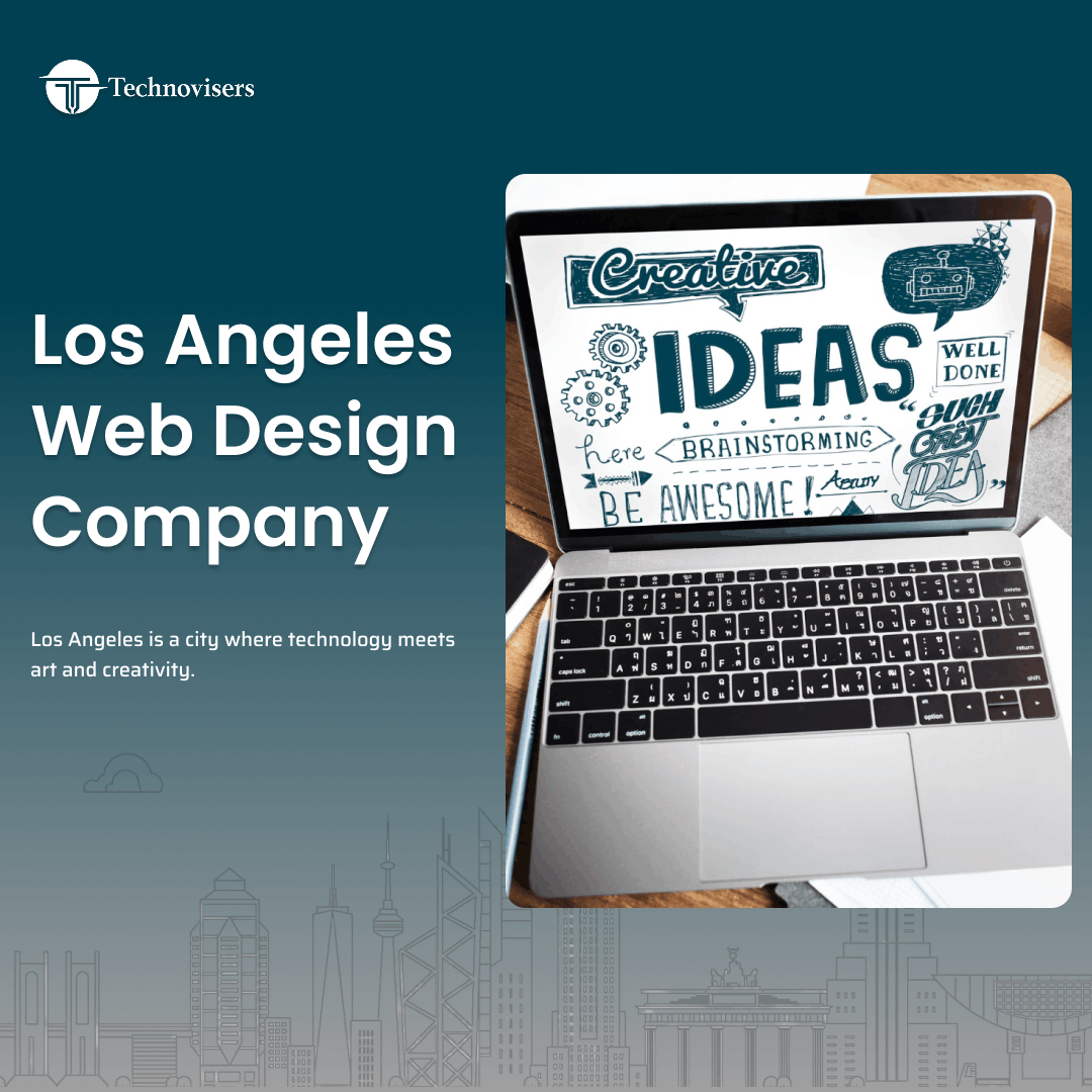 Los Angeles Web Design Company – What to Look For